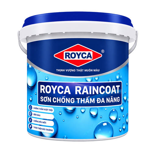 SƠN ROYCA RAINCOAT - SƠN CHỐNG THẤM ĐA NĂNG CAO CẤP